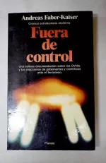 Portada del libro Fuera de Control (Crónica extrahumana moderna), de Andreas Faber-Kaiser.