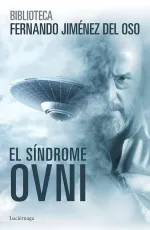 Portada del libro El Síndrome OVNI, de Fernando Jiménez Del Oso.