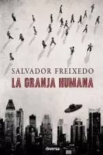 Portada del libro La granja humana, de Salvador Freixedo.