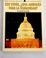 Portada del libro Los OVNIs ¿una amenaza para la humanidad?, de Salvador Freixedo.