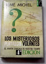 Portada del libro Los misteriosos platillos volantes, de Aimé Michel.