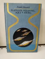 Portada del libro Platillos volantes... aquí y ahora, de Frank Edwards.
