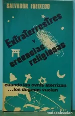 Portada del libro Extraterrestres y creencias religiosas, de Salvador Freixedo.