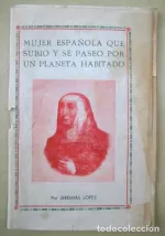 Portada del libro Mujer española que subió y se paseó por un planeta habitado, de Jeremías López De S.