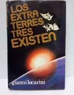 Portada del libro Los extraterrestres existen, de Gianni Lucarini.
