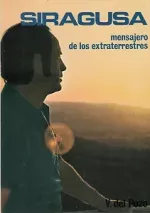 Portada del libro Siragusa. Mensajero de los extraterrestres, de Vitorino Del Pozo.
