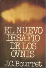 Portada del libro El nuevo desafío de los OVNI, de Jean Claude Bourret.