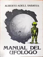 Portada del libro Manual del Ufólogo, de Alberto Adell Sabatés.